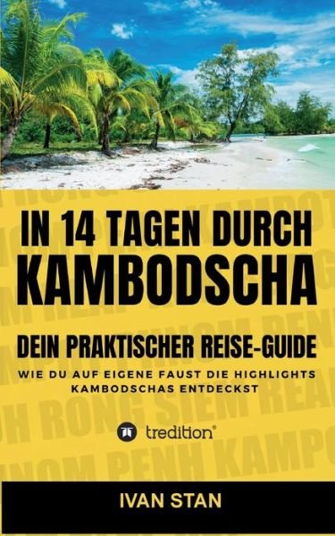 Cover for Stan · In 14 Tagen durch Kambodscha (Book) (2020)