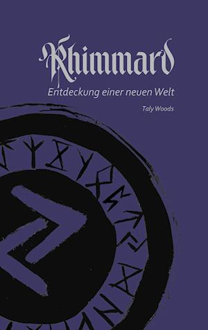 Cover for Taly Woods · Rhimmard (Book) (2024)