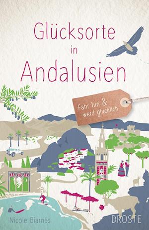 Cover for Nicole Biarnés · Glücksorte in Andalusien (Book) (2025)