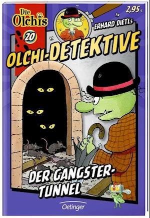 Cover for Erhard Dietl · Olchi-Detektive Der Gangster-Tunnel (Pocketbok) (2015)