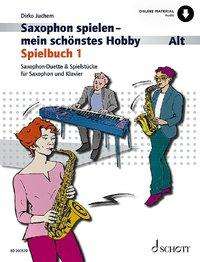 Cover for Juchem · Saxophon spielen - mein schönste (N/A)