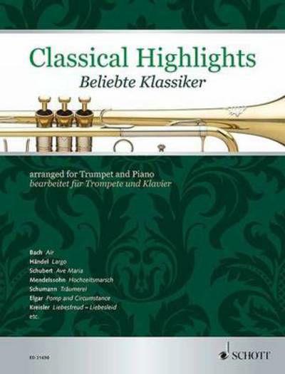 Classical Highlights - Hal Leonard Publishing Corporation - Livros - Schott Musik International GmbH & Co KG - 9783795747879 - 1 de julho de 2016