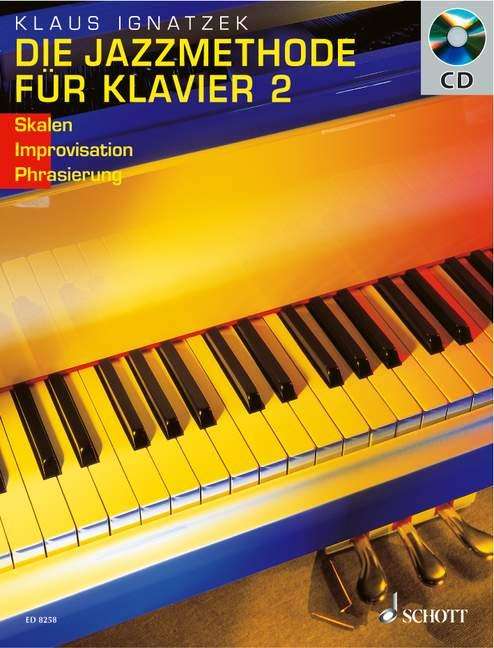 Cover for Klaus Ignatzek · Die Jazzmethode fur Klavier - Solo (Pamphlet) (2006)