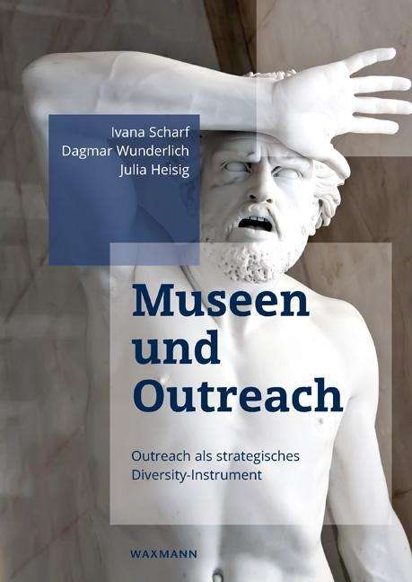 Museen und Outreach - Scharf - Książki -  - 9783830936879 - 