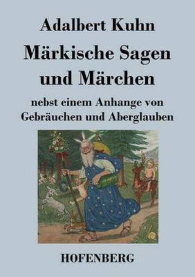 Cover for Adalbert Kuhn · Markische Sagen Und Marchen (Paperback Bog) (2017)