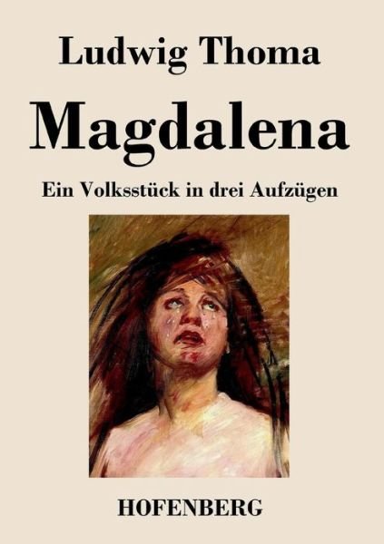 Cover for Ludwig Thoma · Magdalena (Taschenbuch) (2016)