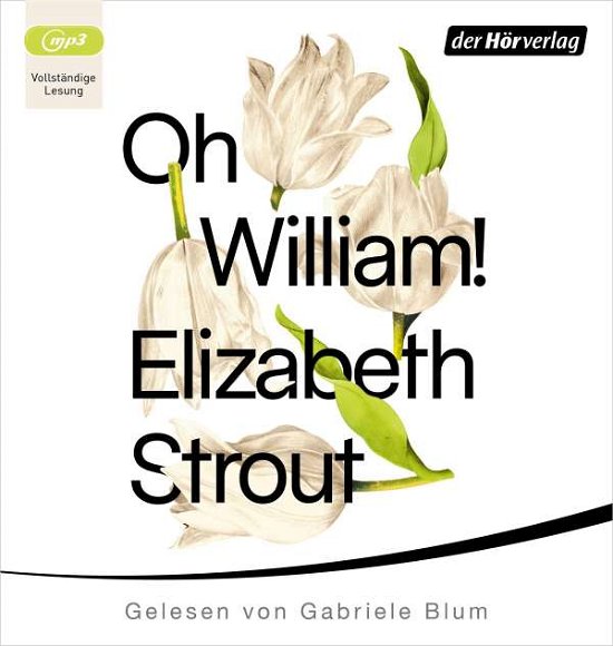 Cover for Elizabeth Strout · CD Oh, William! (CD)
