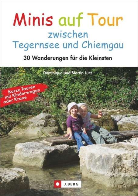 Cover for Lurz · Minis Auf Tour Zwischen Tegernsee Und Chiemgau (Book) (2024)