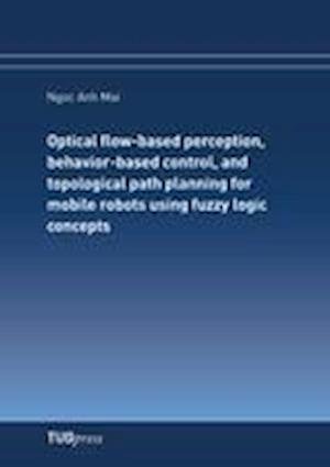 Cover for Mai · Optical flow-based perception, beha (Book)
