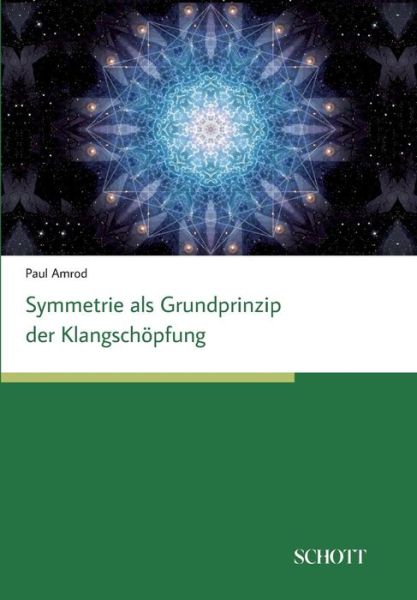 Cover for Paul Amrod · Symmetrien ALS Grundprinzip Der Klangsch pfung (Paperback Book) (2019)