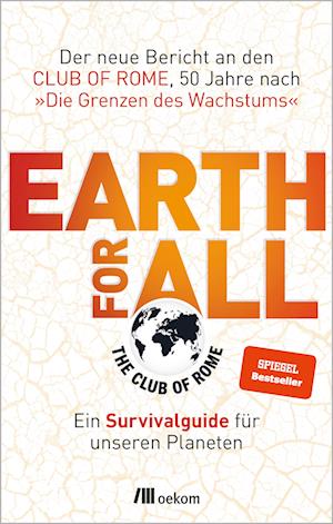 Earth for All - Rita Seuß - Boeken - oekom verlag - 9783962383879 - 6 september 2022