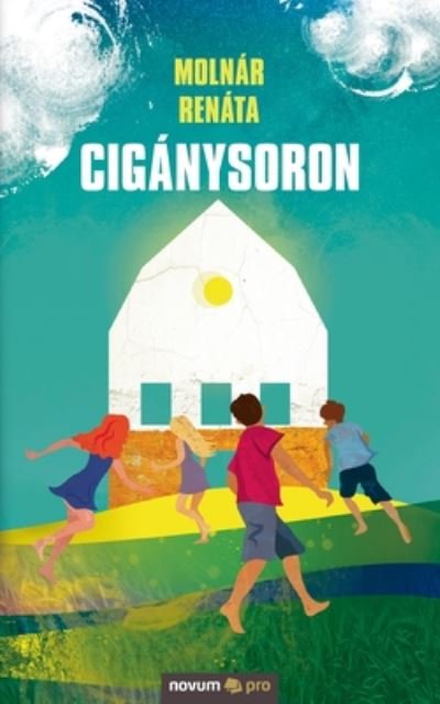 Cover for Molnár Renáta · Ciganysoron (Paperback Book) (2020)