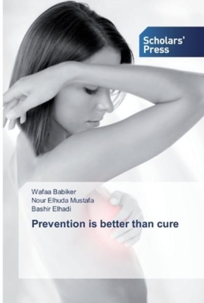 Cover for Babiker · Prevention is better than cure (Bog) (2019)