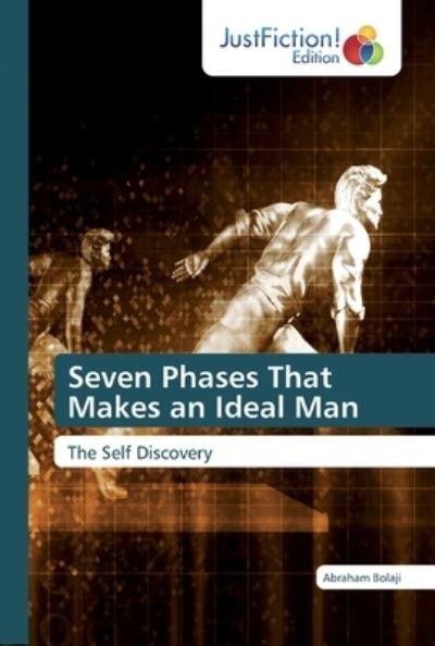 Cover for Bolaji · Seven Phases That Makes an Ideal (Book) (2020)