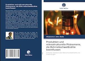 Produktion und mikrostrukturelle P - Dada - Books -  - 9786202653879 - 
