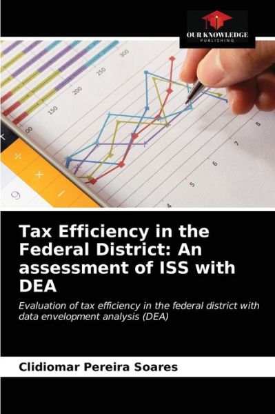 Cover for Clidiomar Pereira Soares · Tax Efficiency in the Federal District (Paperback Bog) (2021)