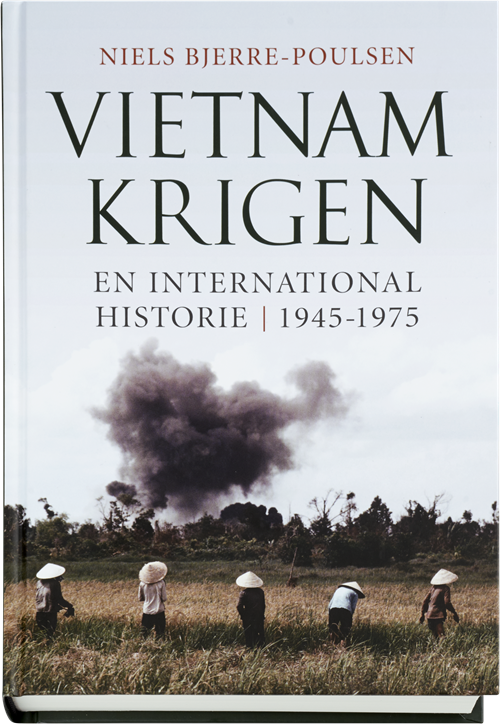 Cover for Niels Bjerre-Poulsen · Vietnamkrigen (Indbundet Bog) [1. udgave] (2015)