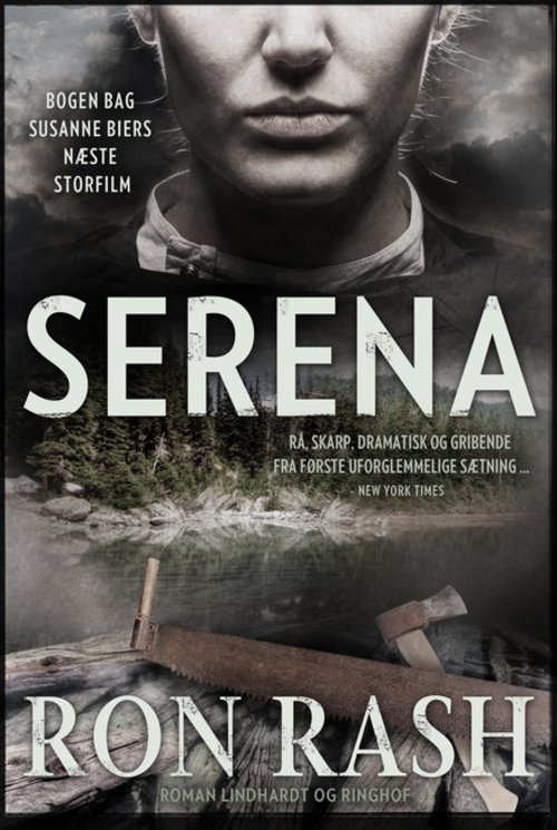 Cover for Ron Rash · Serena (Indbundet Bog) [1. udgave] [Indbundet] (2013)