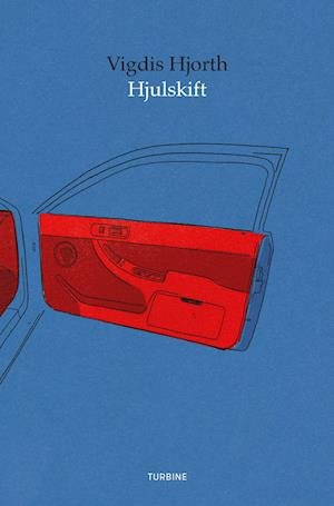 Cover for Vigdis Hjorth · Hjulskift (Sewn Spine Book) [2th edição] (2022)