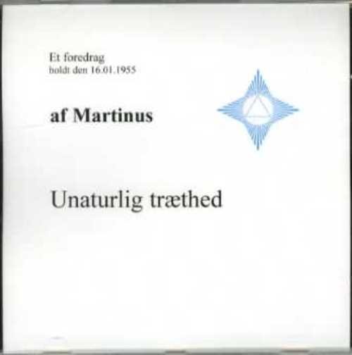 Cover for Martinus · Det Tredje Testamente: Unaturlig træthed (CD 5) (CD) [1th edição] (1955)