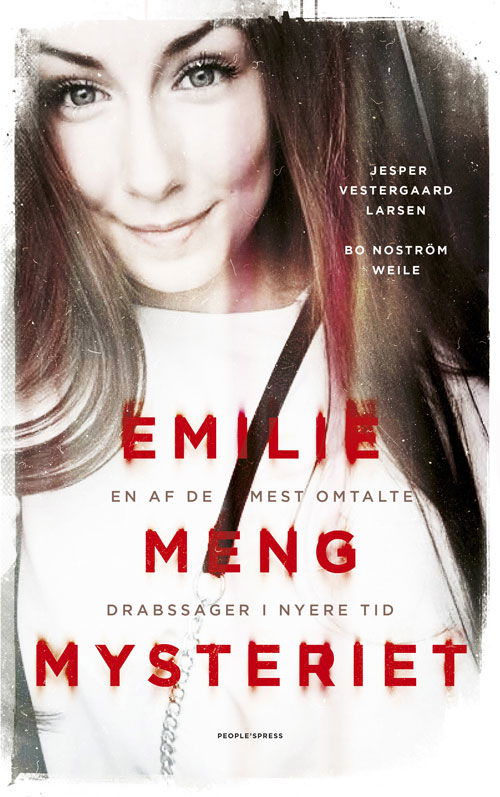 Emilie Meng  Mysteriet - Bo Norström Weile Jesper Vestergaard Larsen - Bøger - People'sPress - 9788770369879 - 23. juni 2020