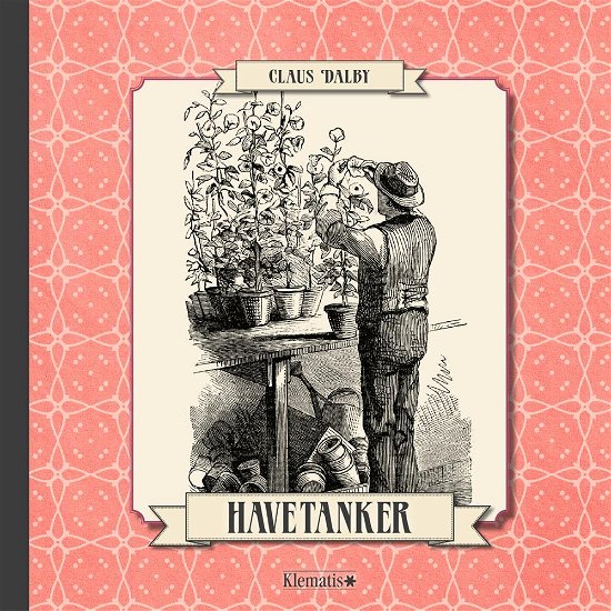 Cover for Claus Dalby · Havetanker (Innbunden bok) [1. utgave] (2016)