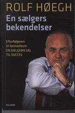 Cover for Rolf Høegh · En sælgers bekendelser (Sewn Spine Book) [1st edition] (2009)