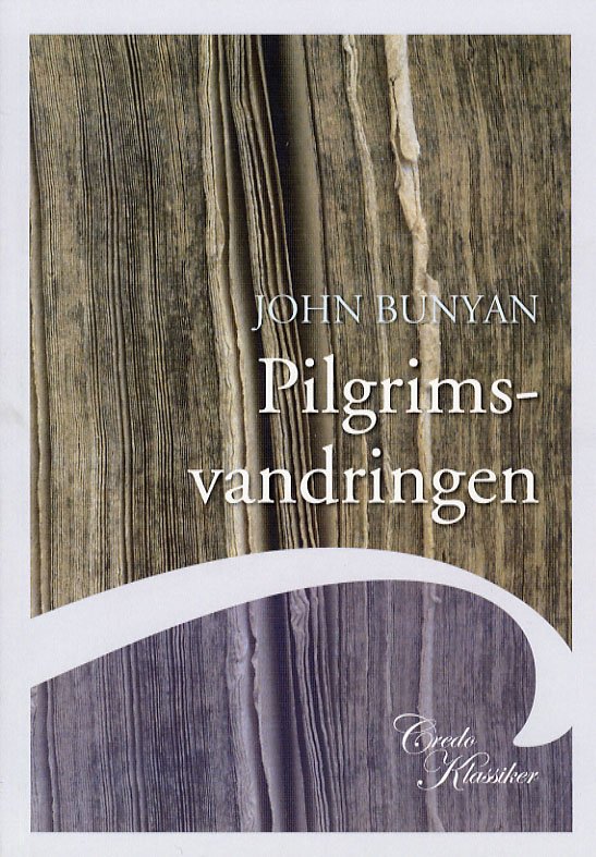 Cover for John Bunyan · Credo klassiker: Pilgrimsvandringen (Book) [1. Painos] (2006)