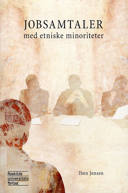 Cover for Iben Jensen · Jobsamtaler med etniske minoriteter (Hæftet bog) [1. udgave] (2011)