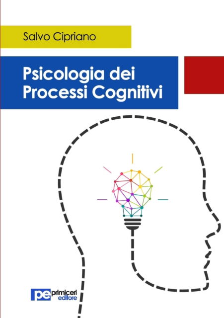 Cover for Salvo Cipriano · Psicologia dei processi cognitivi (Paperback Book) (2017)