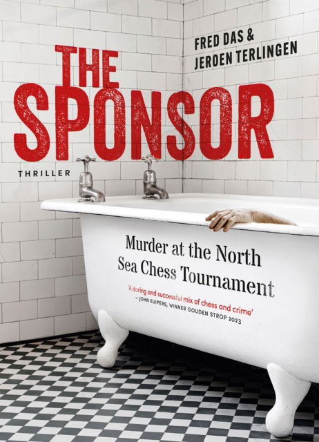 Cover for Fred Das · The Sponsor: Murder at the North Sea Chess Tournament (Paperback Book) (2024)