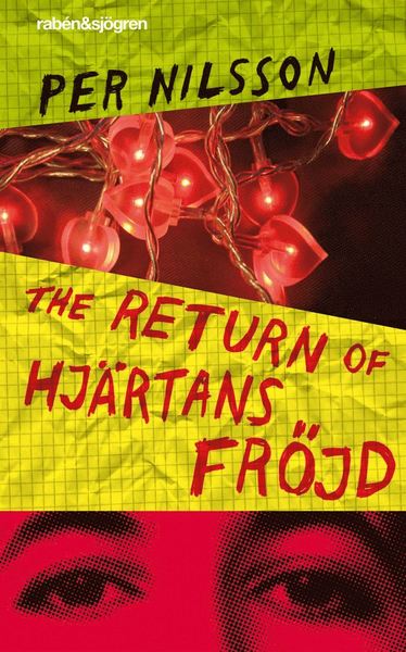 Cover for Per Nilsson · Hjärtans fröjd: The return of Hjärtans Fröjd (ePUB) (2012)