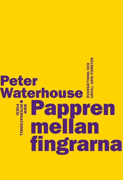 Cover for Peter Waterhouse · Pappren mellan fingrarna (Bog) (2011)