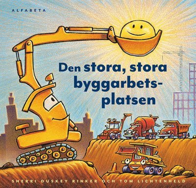Cover for Sherri Duskey Rinker · Den stora, stora byggarbetsplatsen (Gebundesens Buch) (2018)