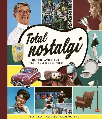 Cover for Martin Borg · Total nostalgi ? retrofavoriter från fem decennier (Bound Book) (2023)