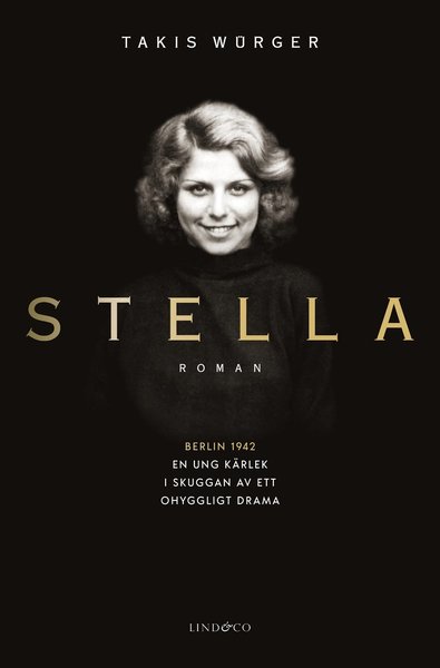 Cover for Takis Würger · Stella (Bound Book) (2020)