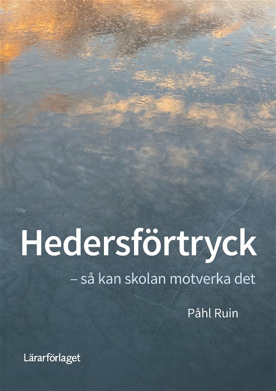 Cover for Påhl Ruin · Hedersförtryck - så kan skolan motverka det (Book) (2023)