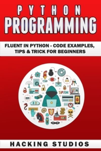 Cover for Hacking Studios · Python Programming (Paperback Book) (2020)