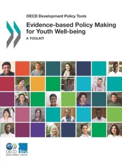 Cover for Organisation for Economic Co-operation and Development: Development Centre · Evidence-based policy making for youth well-being (Taschenbuch) (2017)