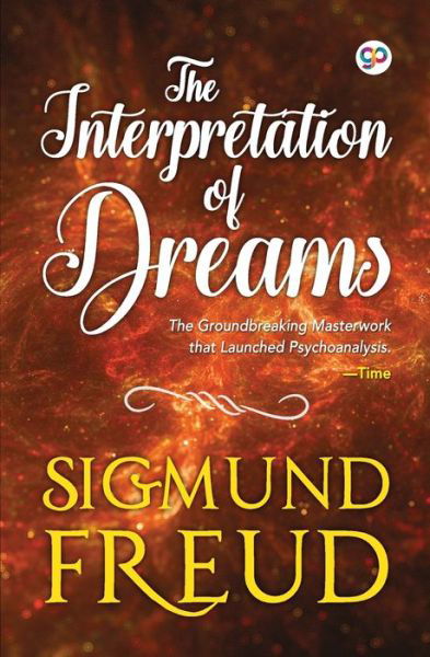 The Interpretation of Dreams - Sigmund Freud - Böcker - General Press - 9789390492879 - 1 juli 2021
