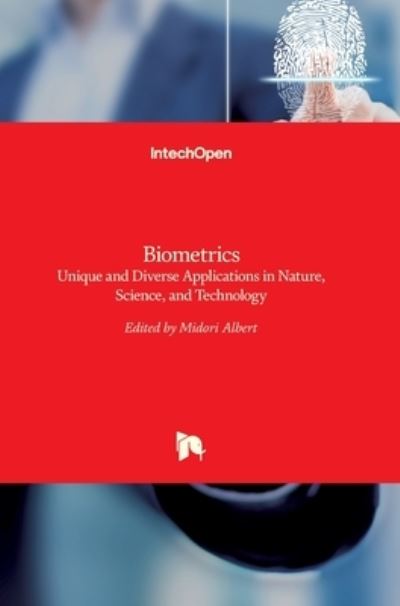 Cover for Midori Albert · Biometrics: Unique and Diverse Applications in Nature, Science, and Technology (Hardcover Book) (2011)