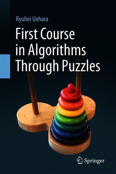 Cover for Ryuhei Uehara · First Course in Algorithms Through Puzzles (Hardcover Book) [2019 edition] (2019)