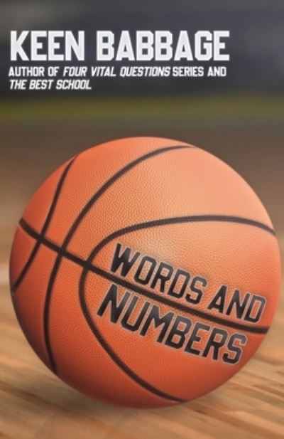 Words and Numbers - Keen Babbage - Books - Independently Published - 9798463970879 - September 22, 2021