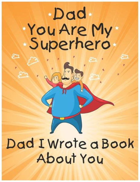 Cover for Layla Abu Othman · Dad You Are My Superhero (Paperback Bog) (2020)