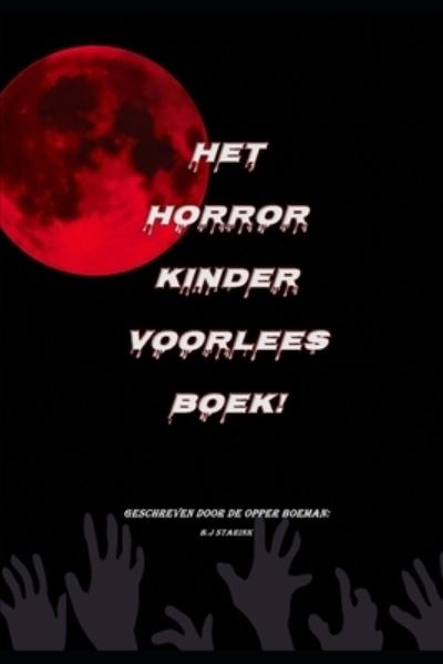 Cover for De Opper Boeman · Het horror kinder voorleesboek - de Boemannen Club / The Boogeymans Club (Paperback Book) (2021)