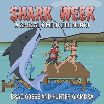 Cover for Hunter Giambra · Shark Week (Paperback Book) (2021)