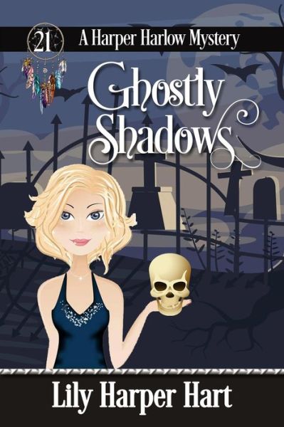 Cover for Lily Harper Hart · Ghostly Shadows - Harper Harlow Mystery (Paperback Book) (2022)