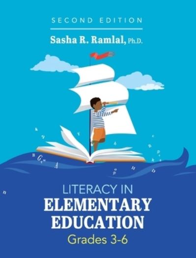 Cover for Sasha R. Ramlal · Literacy in Elementary Education, Grades 3-6 (Book) (2022)