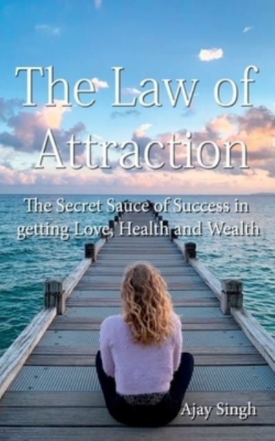 Cover for Ajay Singh · The Law of Attraction (Paperback Book) (2022)