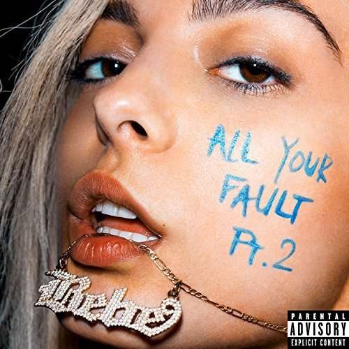 Cover for Bebe Rexha · All Your Fault Part 2 (CD) (2018)